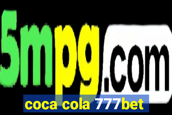 coca cola 777bet